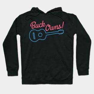 Buck Owns - Buck Owens shirt Hoodie